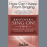Cover Art for "How Can I Keep From Singing (arr. Reginal Wright)" by Anna Bartlett Warner and Robert Wadsworth Lowry