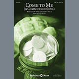 Cover Art for "Come To Me (A Communion Song)" by Don Besig and Nancy Price