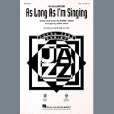 As Long As I'm Singing (arr. Kirby Shaw)