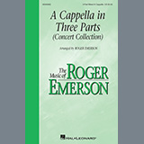 Roger Emerson - A Cappella in Three Parts (Concert Collection)