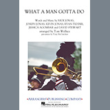 Cover Art for "What a Man Gotta Do (arr. Tom Wallace)" by Jonas Brothers