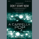 Cover Art for "Don't Start Now (arr. Deke Sharon)" by Dua Lipa
