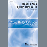 Holding Our Breath Sheet Music
