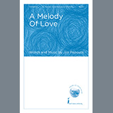 A Melody Of Love (Jim Papoulis) Bladmuziek