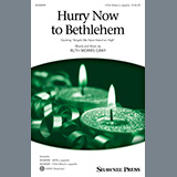 Carátula para "Hurry Now To Bethlehem (quoting "Angels We Have Heard On High")" por Ruth Morris Gray