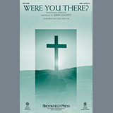 Abdeckung für "Were You There? (arr. John Leavitt)" von Traditional Spiritual