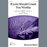 Abdeckung für "If Love Should Count You Worthy" von Victor C. Johnson