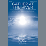 Gather At The River (Antoní­n Dvorák; Robert Lowry) Bladmuziek