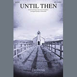 Cover Art for "Until Then (arr. Mary McDonald)" by Stuart Hamblen