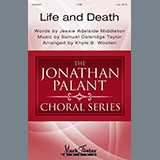 Life And Death (arr. Khyle B. Wooten)
