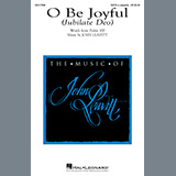 John Leavitt - O Be Joyful (Jubilate Deo)