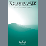 Abdeckung für "A Closer Walk (with "Just a Closer Walk with Thee" and "Close to Thee"" von Victor C. Johnson