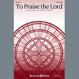 Joseph M. Martin - To Praise The Lord