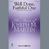 Joseph M. Martin - Well Done, Faithful One