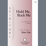 Brian Tate - Hold Me, Rock Me