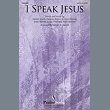 I Speak Jesus (arr. Joseph M. Martin) Partitions