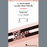 Louder Than Words (from tick, tick... BOOM!) (arr. Mac Huff) Partitions