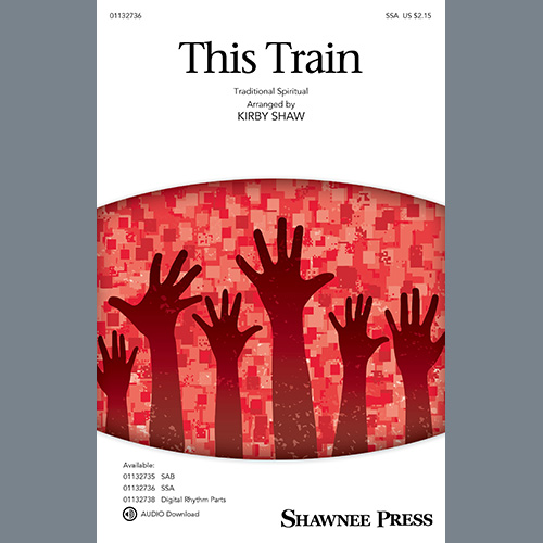 This Train (arr. Kirby Shaw) Sheet Music Traditional Spiritual SSA