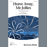 Heave Away, Me Jollies (arr. Ryan OConnell) Partiture
