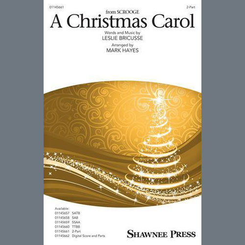A Christmas Carol (from Scrooge) (arr. Mark Hayes)