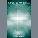 Jesus, Be My Shield (arr. Charles McCartha) (Psalm 84:11 and Psalm 91) Partituras