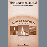 Michael Barrett - Sing A New Alleluia!