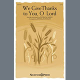 We Give Thanks To You, O Lord (arr. Douglas Nolan)