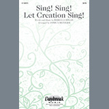 Sing! Sing! Let Creation Sing! (arr. Joshua Metzger)