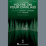 Couverture pour "You're On Your Own, Kid (arr. Mark Brymer)" par Taylor Swift