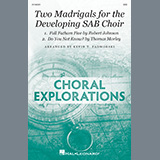 Two Madrigals For The Developing SAB Choir Partitions
