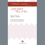 Byron J. Smith - Just Can't Tell It All