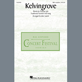 Couverture pour "Kelvingrove (arr. John Leavitt)" par Traditional Scottish Folk Song