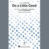 Carátula para "Do A Little Good (from Spirited) (arr. Roger Emerson)" por Pasek & Paul