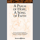 Cover Art for "A Psalm Of Hope, A Song Of Faith (arr. Roger Thornhill)" by Michael E. Showalter