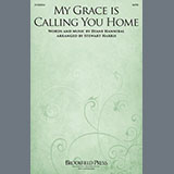 Couverture pour "My Grace Is Calling You Home (arr. Stewart Harris)" par Diane Hannibal