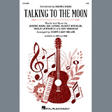 Cover Art for "Talking To The Moon (arr. Cristi Cary Miller)" by Bruno Mars