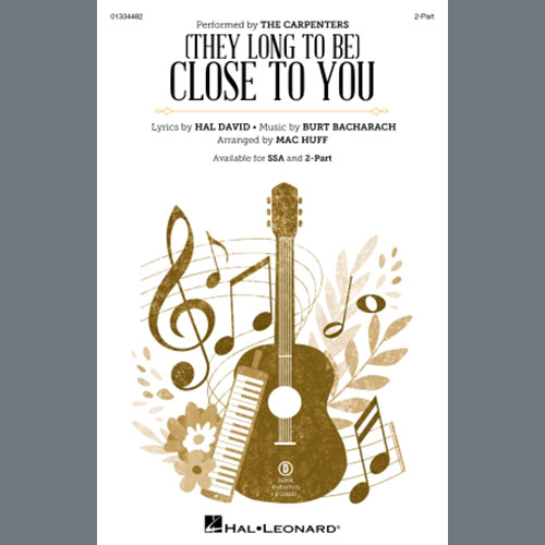(They Long To Be) Close To You (arr. Mac Huff)
