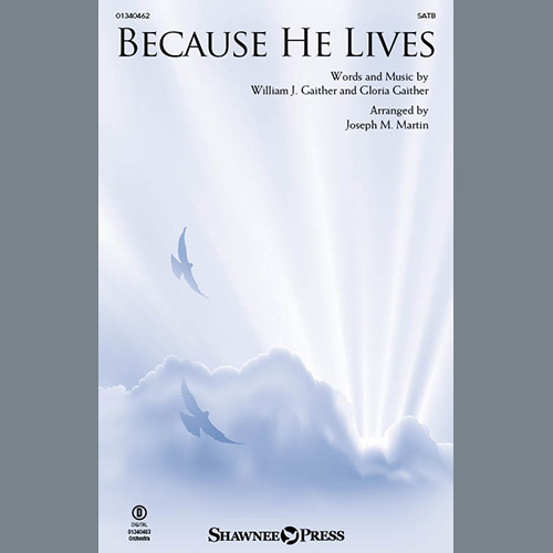 Because He Lives (arr. Joseph M. Martin)