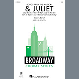 Couverture pour "Songs from the Musical "& Juliet" (Choral Medley)" par Mac Huff