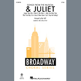 Couverture pour "Songs from the Musical "& Juliet" (Choral Medley)" par Mac Huff