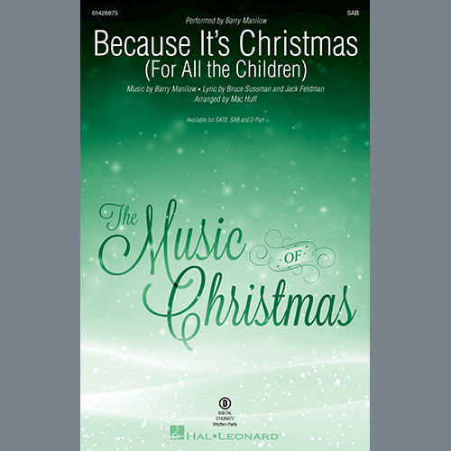 Because It’s Christmas (For All the Children) (arr. Mac Huff)