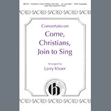 Couverture pour "Concertato on Come, Christians, Join to Sing" par Larry Visser