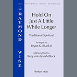 Carátula para "Hold On Just A Little While Longer" por Bryon K. Black