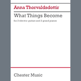 Cover Art for "What Things Become - Piano II" by Anna Thorvaldsdottir