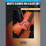 Abdeckung für "White Clouds On A Blue Sky" von Dan Adams