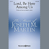 Cover Art for "Lord, Be Here Among Us" by Joseph M. Martin