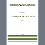 Cover Art for "I DANMARK ER JEG FØDT" by Peter Bruun