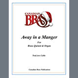Cover Art for "Away in a Manger (with Organ) - Organ" by Canadian Brass