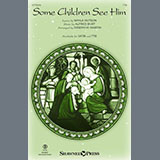 Carátula para "Some Children See Him (arr. Joseph M. Martin)" por Alfred S. Burt