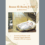 Couverture pour "Because He Became A Child" par Alfred J. D'Souza